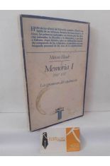 MEMORIA I. 1907-1937. LAS PROMESAS DEL EQUINOCCIO