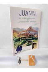 JUAN�N. EL �LTIMO EMBOSCADO DE LA POSTGUERRA ESPA�OLA