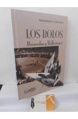 LOS BOLOS, RECUERDOS Y REFLEXIONES