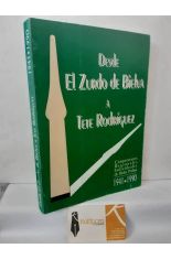 DESDE EL ZURDO DE BIELVA A TETE RODR�GUEZ (1941-1990)