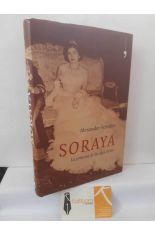 SORAYA. LA PRINCESA DE LOS OJOS TRISTES