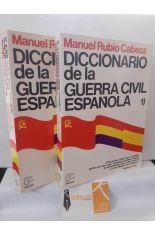 DICCIONARIO DE LA GUERRA CIVIL ESPA�OLA (2 TOMOS)