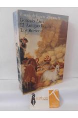 HISTORIA DE ESPA�A ALFAGUARA IV. EL ANTIGUO R�GIMEN: LOS BORBONES
