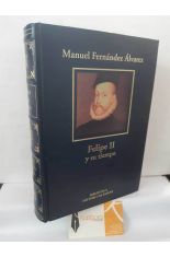 FELIPE II Y SU TIEMPO