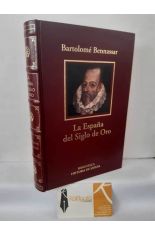 LA ESPA�A DEL SIGLO DE ORO