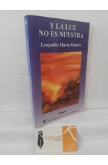 Y LA LUZ NO ES NUESTRA