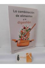 LA COMBINACI�N DE ALIMENTOS Y LA DIGESTI�N