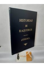 HISTORIAS DE RAQUEROS (ANTOLOG�A)