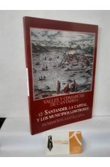 SANTANDER, LA CAPITAL, Y LOS MUNICIPIOS LIM�TROFES (VALLES Y COMARCAS DE CANTABRIA 12)