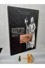 SANTANDER HACE 500 A�OS, LA PESTE Y EL VOTO DE SAN MAT�AS