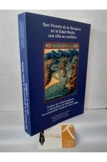 SAN VICENTE DE LA BARQUERA EN LA EDAD MEDIA: UNA VILLA EN CONFLICTO. ARCHIVO DE LA REAL AUDIENCIA Y CHANCILLER�A DE VALLADOLID. DOCUMENTACI�N MEDIEVAL