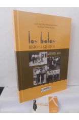 LOS BOLOS, HISTORIA GR�FICA 1: HASTA 1973