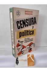 CENSURA Y POL�TICA EN LOS ESCRITORES ESPA�OLES
