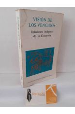 VISI�N DE LOS VENCIDOS. RELACIONES IND�GENAS DE LA CONQUISTA