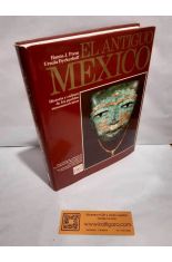 EL ANTIGUO M�XICO, HISTORIA Y CULTURA DE LOS PUEBLOS MESOAMERICANOS