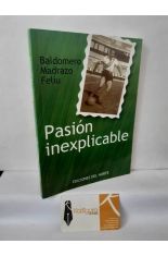 PASI�N INEXPLICABLE