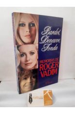 BARDOT, DENEUVE, FONDA
