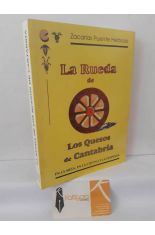 LA RUEDA DE LOS QUESOS DE CANTABRIA. EN LA MESA, EN LA COCINA Y LA DESPENSA