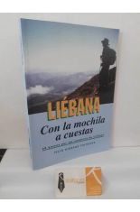 LI�BANA CON LA MOCHILA A CUESTAS. 39 PASEOS POR LOS SENDEROS DE LI�BANA