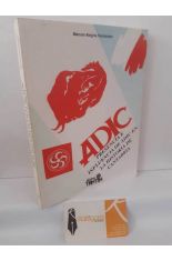 PRESENCIA E INFLUENCIA DE ADIC EN LA HISTORIA DE CANTABRIA