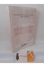 LA FORMACI�N DE LA SOCIEDAD HISPANO-CRISTIANA DEL CANT�BRICO AL EBRO EN LOS SIGLOS VIII AL XI.