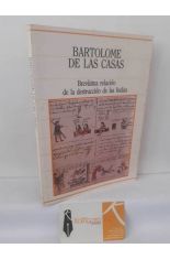 BREV�SIMA RELACI�N DE LA DESTRUCCI�N DE LAS INDIAS