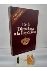 DE LA DICTADURA A LA REP�BLICA