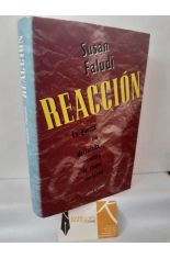 REACCI�N. LA GUERRA NO DECLARADA CONTRA LA MUJER MODERNA