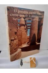 EL PRESENTE ETERNO: LOS COMIENZOS DE LA ARQUITECTURA
