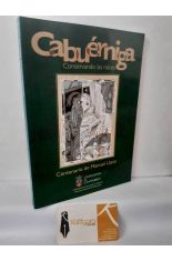 CABU�RNIGA, CONSERVANDO LAS RA�CES
