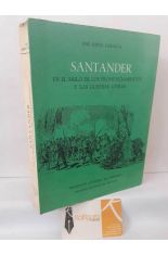 SANTANDER EN EL SIGLO DE LOS PRONUNCIAMIENTOS Y LAS GUERRAS CIVILES