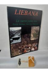 LI�BANA. LA TIERRA COMO ERA. HISTORIA, SOCIOLOG�A, TRADICIONES, RELIGIOSIDAD