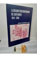LA RECONSTRUCCI�N URBANA DE SANTANDER 1941-1950