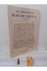 EL ARQUITECTO JUAN DE CASTILLO. DOCUMENTOS HIST�RICOS II VOLUMEN