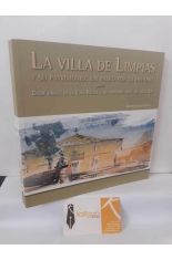 LA VILLA DE LIMPIAS Y SU PATRIMONIO: UN PASEO POR LA HISTORIA. DESDE FINALES DE LA EDAD MEDIA A LOS PRIMEROS A�OS DEL SIGLO XX