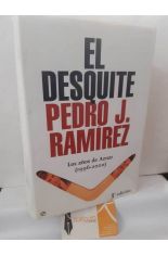 EL DESQUITE. LOS A�OS DE AZNAR (1996-2000)