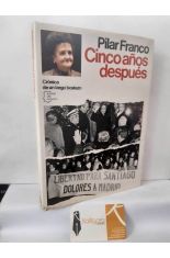 CINCO A�OS DESPU�S. CR�NICA DE UN LARGO BOSTEZO