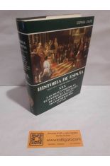 HISTORIA DE ESPA�A MEN�NDEZ PIDAL XXX LAS BASES POL�TICAS, ECON�MICAS Y SOCIALES DE UN R�GIMEN DE TRANSFORMACI�N 1759-1834