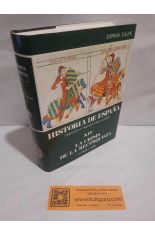 HISTORIA DE ESPA�A MEN�NDEZ PIDAL XIV ESPA�A CRISTIANA, CRISIS DE LA RECONQUISTA, LUCHAS CIVILES
