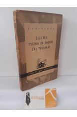 ELECTRA - IFIGENIA EN TAURIDE - LAS TROYANAS