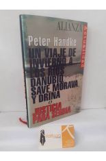 UN VIAJE DE INVIERNO A LOS R�OS DANUBIO, SAVE, MORAVA Y DRINA. O JUSTICIA PARA SERBIA