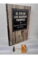 EL FIN DE LOS BUENOS TIEMPOS