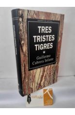 TRES TRISTES TIGRES