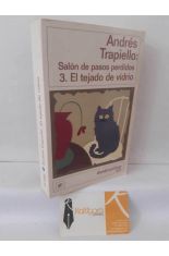EL TEJADO DE VIDRIO (SAL�N DE PASOS PERDIDOS 3)