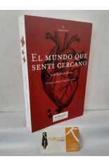 EL MUNDO QUE SENT� CERCANO