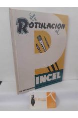LA ROTULACI�N AL PINCEL. LA RESOLUCI�N DE LAS LETRAS A MANO LIBRE