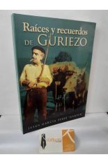 RA�CES Y RECUERDOS DE GURIEZO
