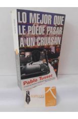 LO MEJOR QUE LE PUEDE PASAR A UN CRUAS�N