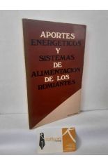 APORTES ENERG�TICOS Y SISTEMAS DE ALIMENTACI�N DE LOS RUMIANTES