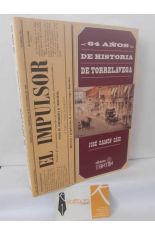 EL IMPULSOR. 64 A�OS DE HISTORIA DE TORRELAVEGA